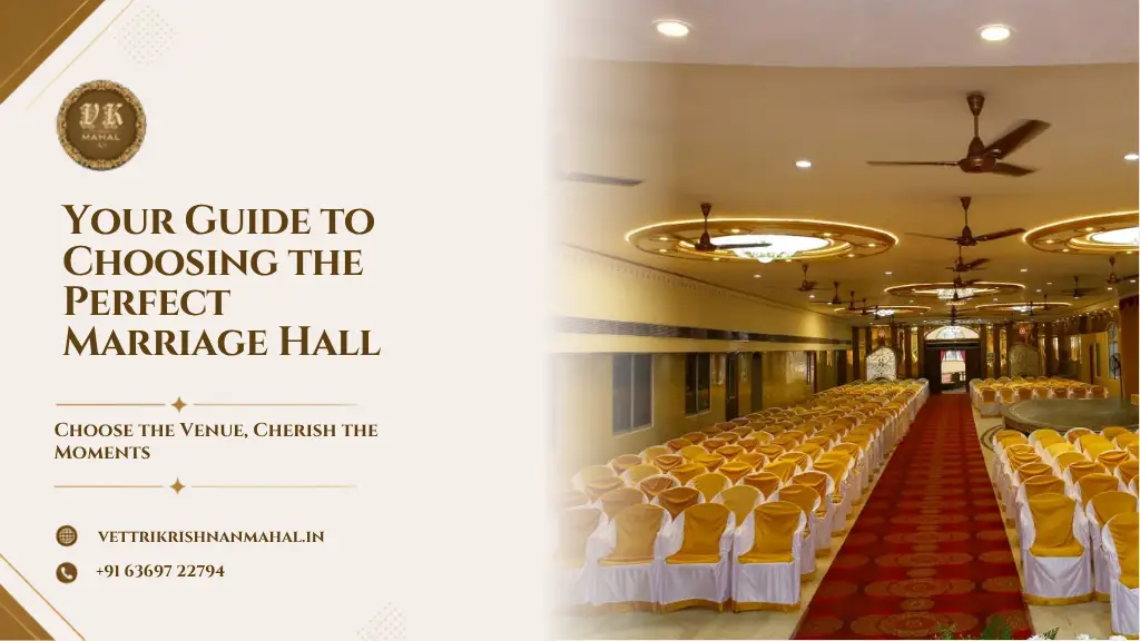 How to Choose the Best Marriage Hall in West Mambalam for Your Wedding