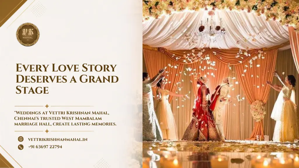 Every Love Story Deserves a Grand Stage: Weddings at Vettri Krishnan Mahal